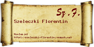 Szeleczki Florentin névjegykártya